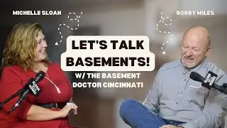 Let's Talk Basements! w/ The Basement Doctor 🩺- The Sloan Sells Homes Open House