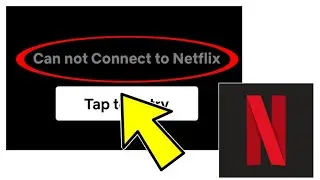 How To Fix Netflix App Can not Connect to Netflix Problem Solved