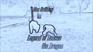 (Classic) Legend of Duncan the Dragon A Martial Arts Short Film 2016