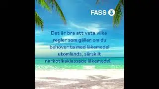Ska du resa utomlands i sommar och beh&ouml;ver ta med l&auml;kemedel?