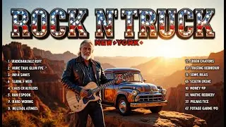 Rock N Truck Country Vol 01 &ndash; Roads & Steel #CountryRock #WhiskeyRoads #SteelGuitars #RockNTruck