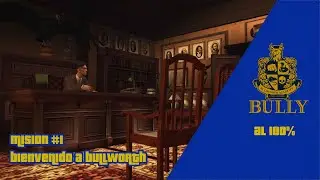 Bully Scholarship Edition Mision #1 - &iexcl;Bienvenido a Bullworth!