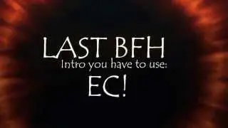 LAST BFH EDITING CONTEST [OPEN] [DEADLINE: 30.05.15] [Intro in desc]
