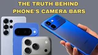 What Your Phone&rsquo;s Giant Camera Bar Is Actually Hiding