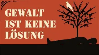 Zur aktuellen Kriegsaufr&uuml;stung: Gewalt ist keine L&ouml;sung, friedlicher Widerstand ist viel effektiver