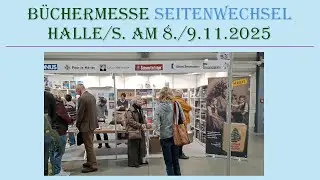 Vor Ort Reportage  Buchmesse Seitenwechsel in Halle mit Rundgang, Interviews, Autorengespr&auml;chen