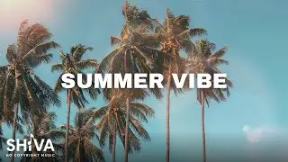 Cool Summer Travel Vlog Music | No Copyright Background Music | Copyright Free Music