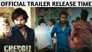 CHENGIZ TRAILER RELEASE DATE | JEET | CHENGIZ EXCLUSIVE UPDATES