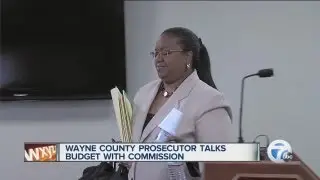Wayne County prosecutor talks budget with commission