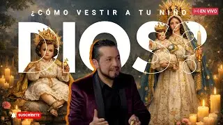 ¿CÓMO VESTIR A TU NIÑO DIOS? Y EL MISTERIO DE LA VIRGEN DE LA CANDELARIA
