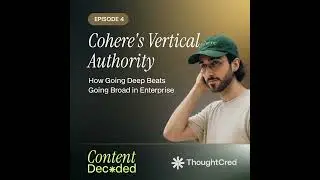 Cohere's Vertical Authority: How Going Deep Beats Going Broad in Enterprise