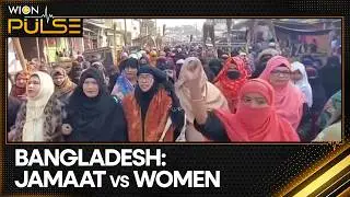 Bangladesh Women Protest & Call Out Jamaat's 'Misogyny' | WION Pulse