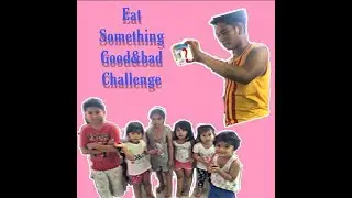 Exciting games | Something to eat Good or Bad Challenge