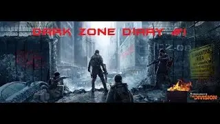The Division: Darkzone Diary #1