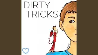 Dirty Tricks