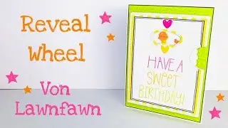Reveal Wheel | Lawnfawn [ tutorial |deutsch]