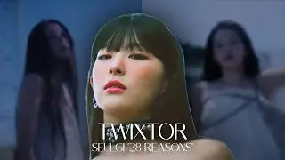 SLOWMO Twixtor Seulgi mv 