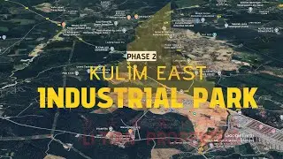 Kulim East Industrial Park: The Future of High-Tech Investment in Malaysia 🇲🇾
