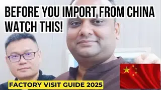 #Import From China Factory Visit Guide 2025 #Product Research # Exim Coach # Product Sourcing Guide