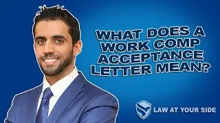 What Does A California Work Comp Acceptance Letter Mean?