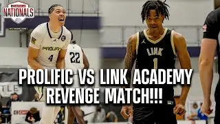 Link Academy vs Prolific Prep Chipotle Nationals The Rematch in Triple Overtime!!
