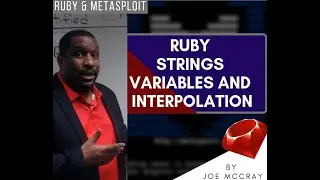 Ruby Tutorial: String, Variable and Interpolation 2021