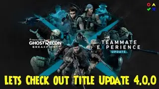 Tom Clancy's Ghost Recon Breakpoint Title Update 4.0.0