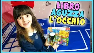 AGUZZA L'OCCHIO! Un libro gioco molto strano!