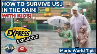 How to SURVIVE USJ in the RAIN with Kids! 
