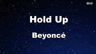 Hold Up - Beyonc&eacute; Karaoke 【No Guide Melody】 Instrumental