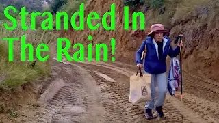 Vlog #27 - Stranded In The Heavy Rain: Roads Destroyed, Car Trouble, and Survival