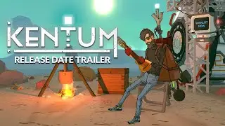 Kentum - Release Date Announcement Trailer