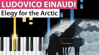 Ludovico Einaudi - Elegy For The Arctic - Piano Tutorial - How to play Elegy for the Arctic on piano