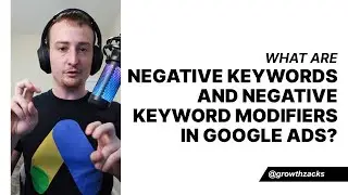 What Are Negative Keywords and Negative Keyword Modifiers In Google Ads?