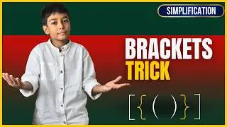 Simplification with Brackets &ndash; Easy Method