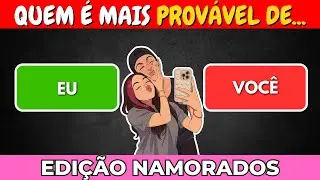 Quem é Mais Provável? - Edição Namorados ❤️ - 40 Perguntas - Quiz Plus