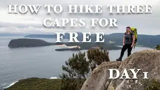 Hiking Three Capes Track for FREE - Day 1 The Hidden Track to Denmans Cove
