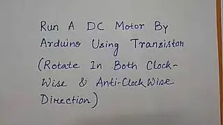 Run a dc motor by Arduino using NPN transistor