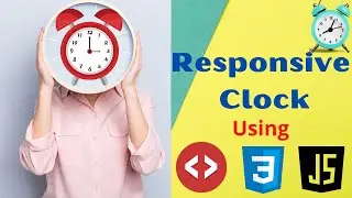Responsive Clock using HTML, CSS and JS | Web Development Projects | #projects