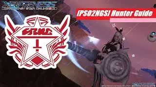 [PSO2NGS]Hunter Guide
