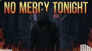 No Mercy Tonight 🔥 | New Song 2026 | Dark Club Party Anthem 🌙💣