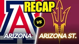 Arizona vs. Arizona State Full Game Recap!