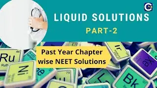 Past Year NEET Questions Liquid Solutions 2