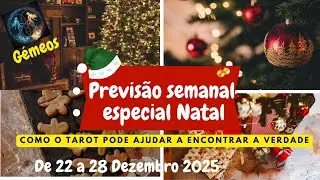 GÉMEOS ♊ TAROT SEMANAL 22 A 28 DE DEZEMBRO 2025 | Amor, Trabalho, Dinheiro e Destino Revelado
