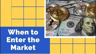 When to Enter the Market - BeastModeTrading DCG
