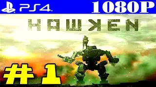 HAWKEN ► Gameplay на PS4 ( #1 ) 