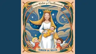 Virgen De Belén (feat. Puro Melao)