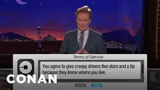 Terms Of Service: Uber, Postmates Edition | CONAN on TBS