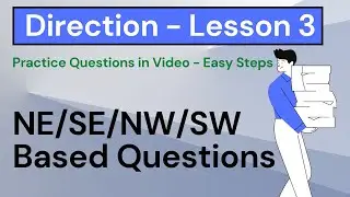 Direction - NE/SE/NW/SW Based Questions | Lesson 3