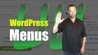 WordPress Menus - A WordPress Tutorial